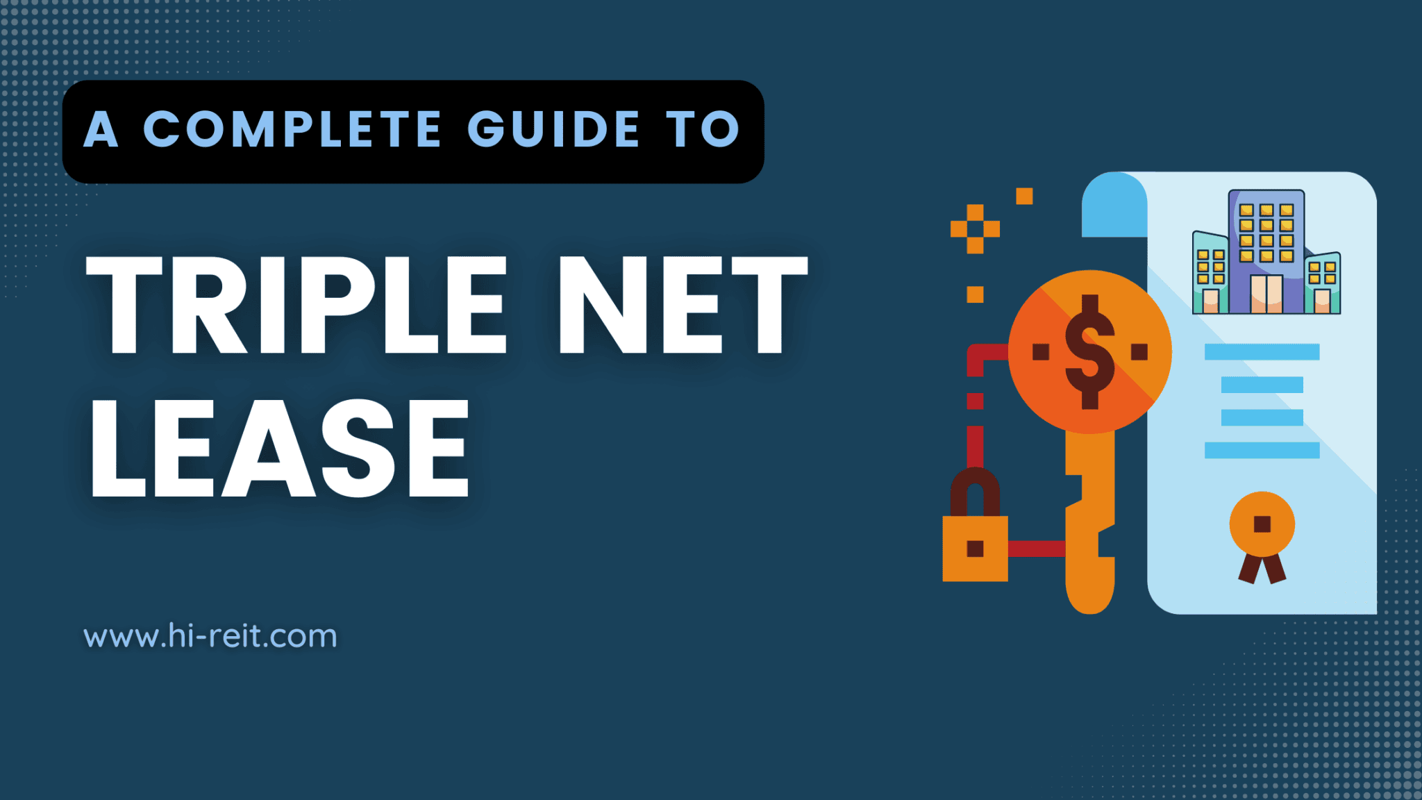 Triple Net Lease A Complete Guide To NNN